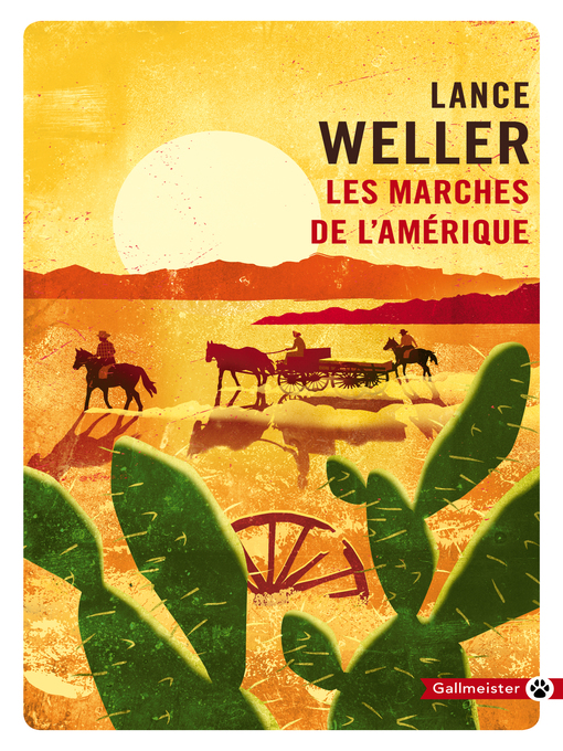 Title details for Les Marches de l'Amérique by Lance Weller - Available